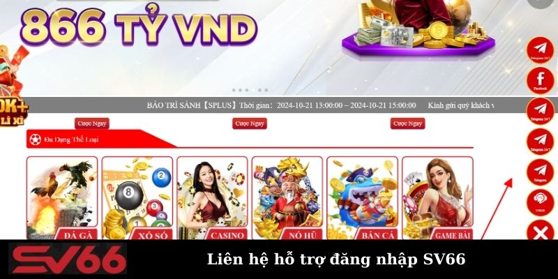 Liên hệ nhân viên hỗ trợ khi gặp vấn đề về đăng nhập tại SV66