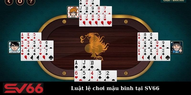 Luật chơi mậu binh SV66 chi tiết dành cho tân binh